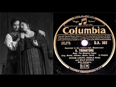 78 RPM – Miriam Licette & Heddle Nash - Il Trovatore (1932)