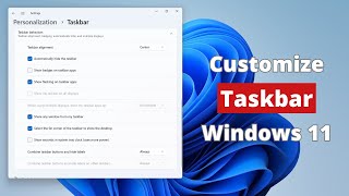 How to do Taskbar Customization on Windows 11