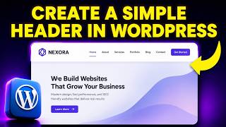 How to Create a Simple Header in WordPress (FAST & EASY)