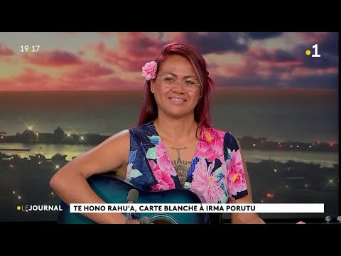 Te Hono Rahu'a, carte blanche à Irma Porutu
