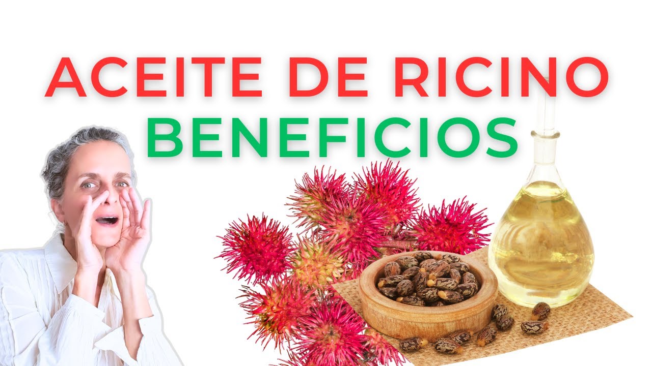 Descubre las maravillas del aceite de ricino. INCLUYE RECETAS y LA MEJOR TÉCNICA