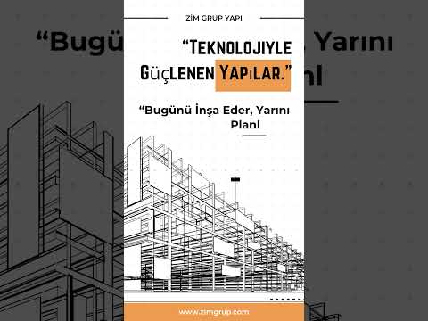 Türkiye Geneli Güvenilir İnşaat Firması - zimgrup.com #insaatmuhendisligi #gayrimenkul #inşaat