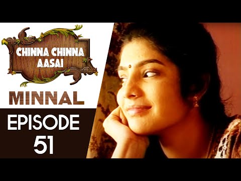 Chinna Chinna Aasai (Minnal) | Episode 51 | Tamil Serial | Pyramid Plus