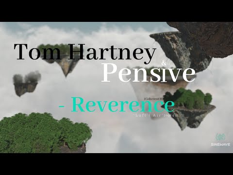Tom Hartney & Pensive - Reverence (Coherent II) [pg. 4/6]