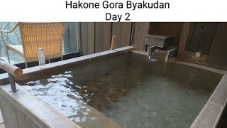 【箱根強羅 白檀 / Byakudan in Hakone Gora】 後編· Day-2