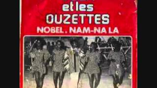 Ouza & les Ouzettes - Nobel (Sénégal)