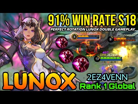 91% Win Rate S18 Lunox Perfect Rotation & Gank!! - Top 1 Global Lunox by 2EZ4VENN - MLBB