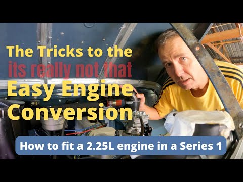 Land Rover Series 1 107 engine conversion 2L to 2.25L - 8 things you should know.