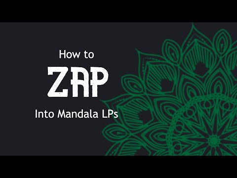 How to Zap into any LP on the Mandala Ecosystem