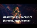 Gravitonas - Sacrifice (KARAOKE instrumental ...