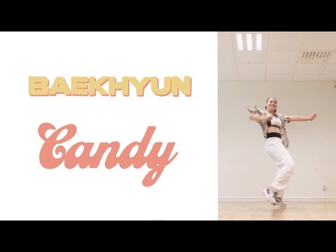 EXO BAEKHYUN 백현 ‘CANDY’ [KPOP DANCE COVER]