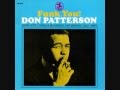 Don Patterson - It's You or No One