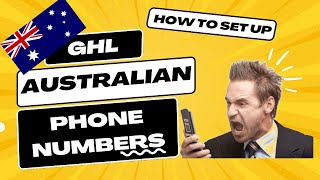 How To Add Mobile Phone Numbers Inside of Go HighLevel In Australia