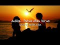 Judika Putus Atau Terus Lyrics Cover By Metha Zulia