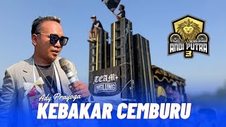Download lagu KEBAKAR CEMBURU • ADY PRAYOGA | ANDI PUTRA 3 | Show UNJUNGAN BUYUT KEDAMAN 2026 - BUNGKUL BOJONGSARI mp3