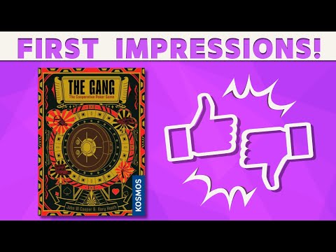 The Gang - First Impression Review!