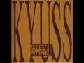 KYUSS- Deadly Kiss