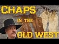 Chaps in the Old West