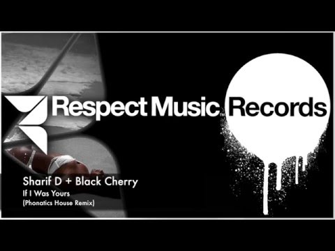 RMR008: Sharif D + Black Cherry - If I Was Yours (Phonatics House Remix)