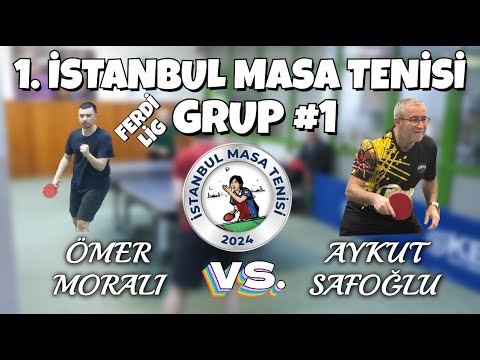 Ömer Moralı - Aykut Safoğlu | 1. İstanbul Masa Tenisi Ferdi Ligi | Grup 1