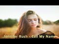Jennifer Rush - Call My Name (1987)