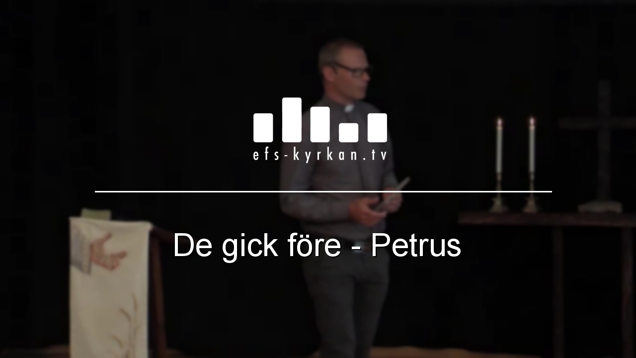 De gick före – Petrus