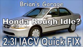 Honda Accord Rough Idle, QUICK fix!!!
