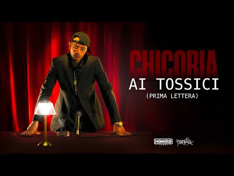 Chicoria - AI TOSSICI | PRIMA LETTERA (Lyric Video)