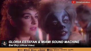 Gloria Estefan &amp; Miami Sound Machine • Bad Boy (Official Video)