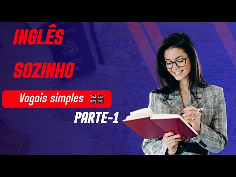 O Segredo Para Dominar a Pronúncia Perfeita do Inglês em 30 Dias - Primeiro Dia!!!