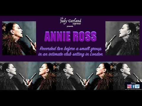ANNIE ROSS Recorded Live In An Intimate Club Setting