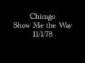 Chicago Show Me the Way