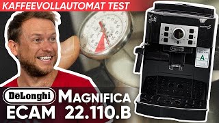 DeLonghi Magnifica ECAM 22.110.B: Der Testsieger für Kaffeevollautomat Einsteiger!