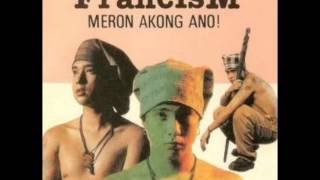 Meron akong ano - Francis M.