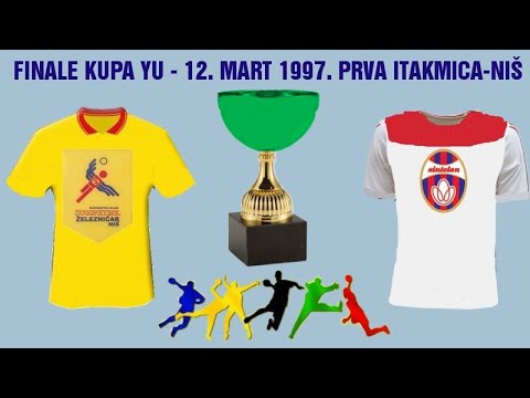 HANDBALL JUGOPETROL ŽELEZNIČAR SINTENOL 1997 NIŠ FINALE KUP JUGOSLAVIJE PRVA TEKMA