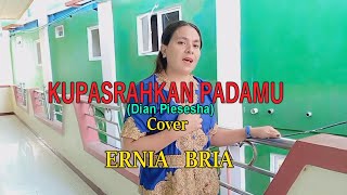 Download lagu KUPASRAHKAN PADAMU (PANCE  F.PONDAAG)_ Cover ERNIA BRIA-Studio DONBERS MALAKA Chanel (SDM)-TV Malaka mp3