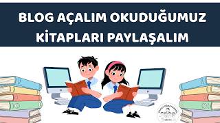  Blog Açma Rehberi | Blogger Kitap Paylaşım Blogu 📚