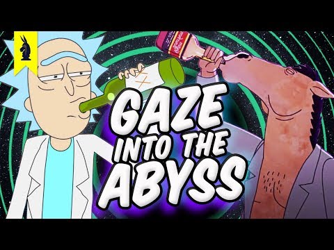 Gaze Into the Abyss - Nihilism in Rick and Morty & BoJack Horseman – Wisecrack Edition