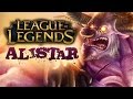 ALISTAR - League of Legends Tribute 2014 