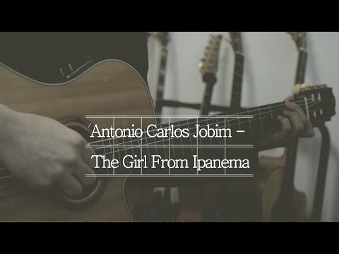 [Fingerstyle Guitar Tab] Antonio Carlos Jobim - The girl from Ipanema