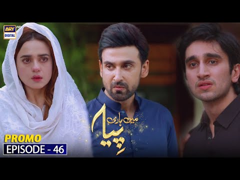Mein Hari Piya | Episode 46 | Promo | Tonight at 9:00 PM Only On ARY Digital