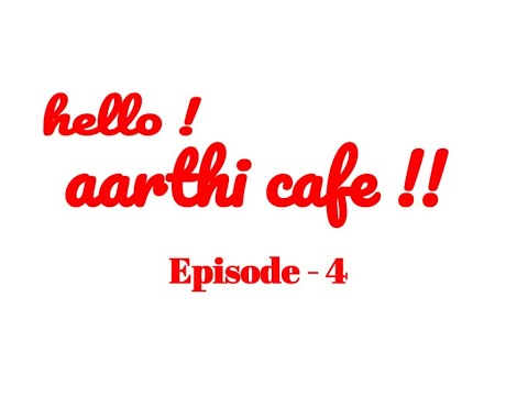 Hello aarthi cafe 4 | ஏங்க ! இதுக்கு பெயர் அவியலா ? | Left Hander ? | Save Water | Kids School | Tv