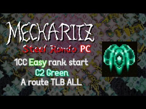 Mecha Ritz: Steel Rondo v2.00 (PC) | Easy rank (000) start C2-Green | A route TLB-ALL