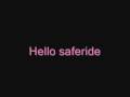 Hello saferide 