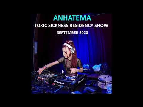 ANHATEMA / TOXIC SICKNESS RESIDENCY SHOW SEPTEMBER 2020