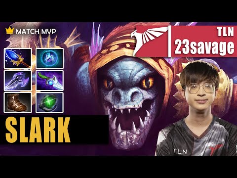Slark Safelane | TLN.23savage | 23SAVAGE IMBA 23 KILLS READY FOR NEW DPC | 7.32c Gameplay Highlight