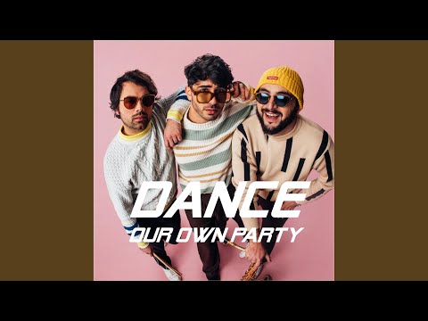 Dance (Our Own Party)