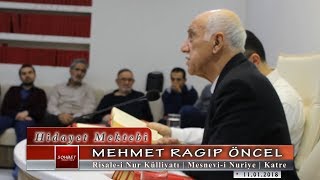 Mehmet Ragıp Öncel - Risale-i Nur Külliyatı - Mesnevi-i Nuriye - Katre