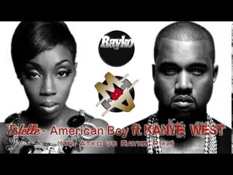 Estelle - American Boy ft Kanye West (Mr. Atko vs Rayko Rmx)
