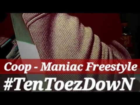 Maniac Freestyle By Coop #TenToezDowN #freestyle #rap #2023